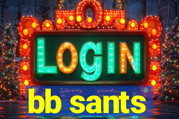 bb sants